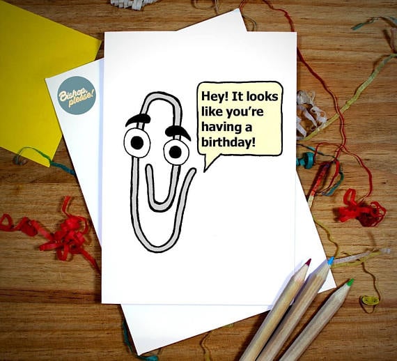 Clippy Birthday Greeting Card