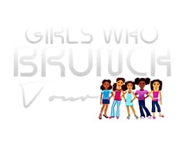 Girls Who Brunch