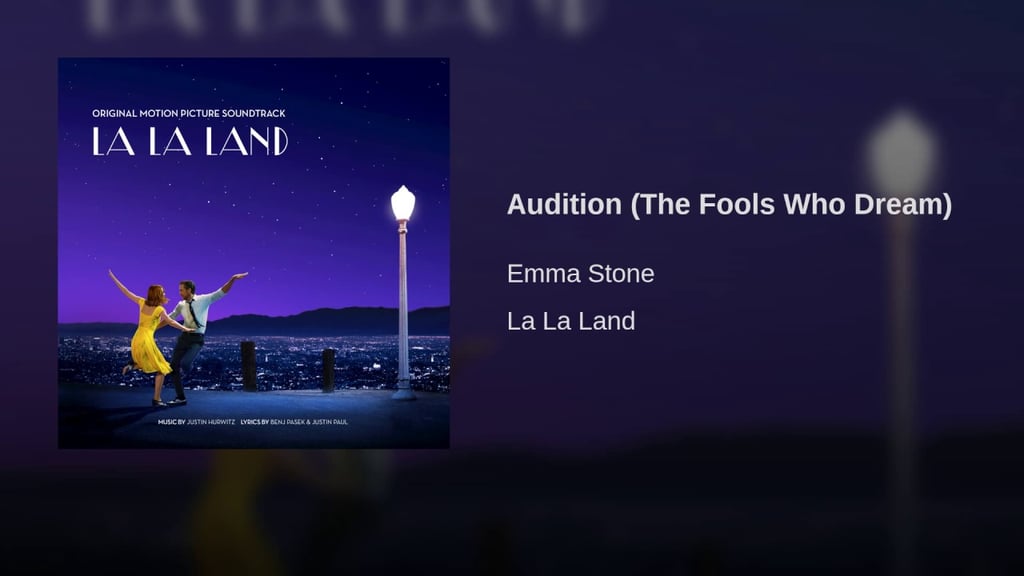 "Audition," La La Land (Emma Stone)