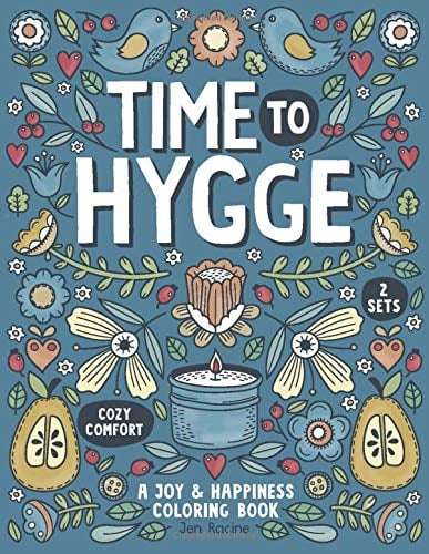 Time to Hygge: A Joy & Happiness Coloring Book