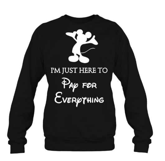 Long-Sleeve I'm Just Here to Pay For Everything T-Shirt