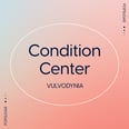 Condition Center: Vulvodynia