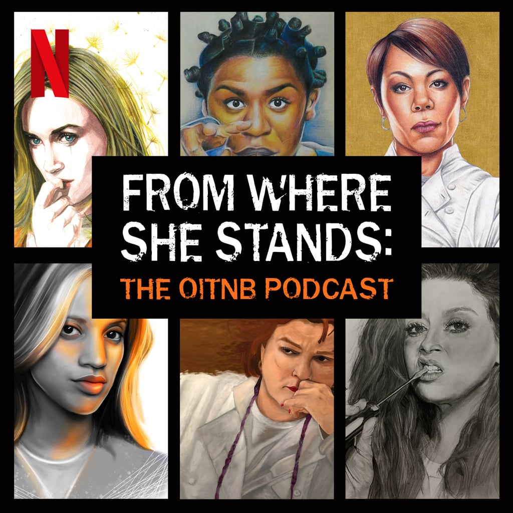 From Where She Stands: The Orange Is the New Black Podcast