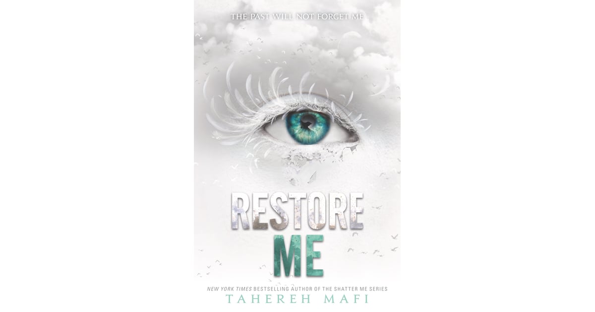 restore me by tahereh mafi restore me by tahereh mafi