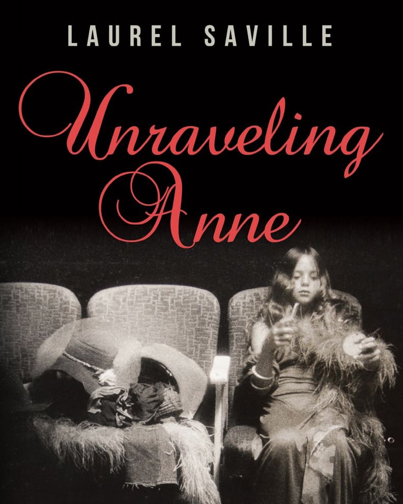 Unraveling Anne