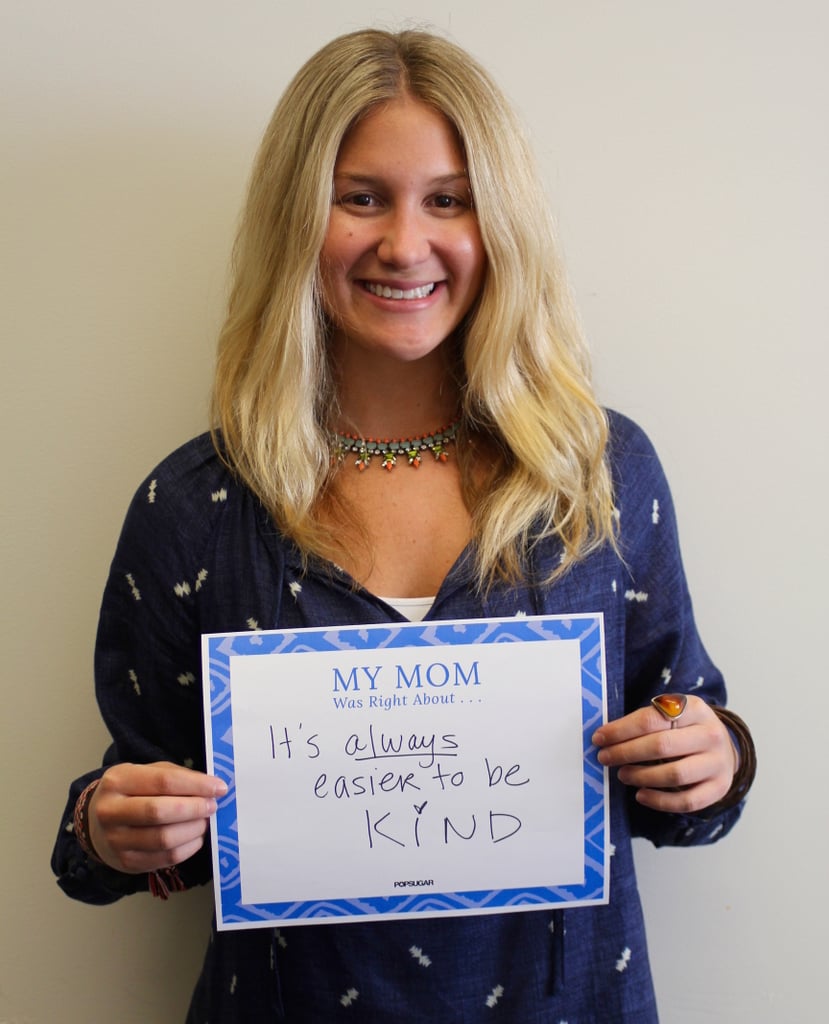 POPSUGAR Mother's Day 2015 My Mom Taught Me