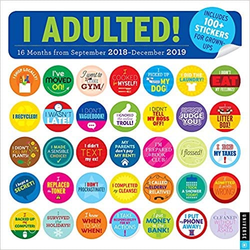 I Adulted! 2018-2019 16-Month Wall Calendar and Stickers for Grown-Ups