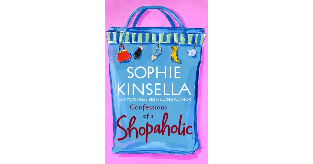 Shopaholic Series Books You Can T Put Down Popsugar Love And Sex Photo 6