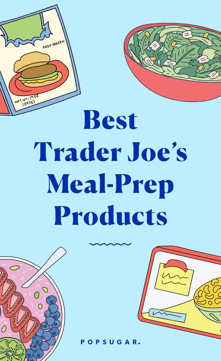 Best Trader Joe's Meal-Prep Products