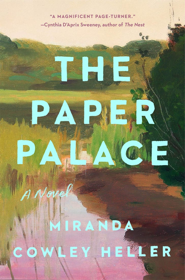 The Paper Palace by Miranda Cowley Heller Best New Books Releasing in