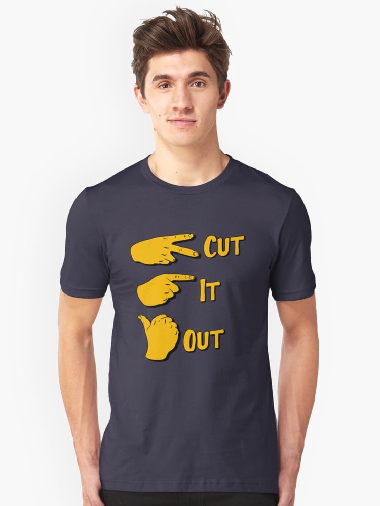Cut, It, Out Shirt