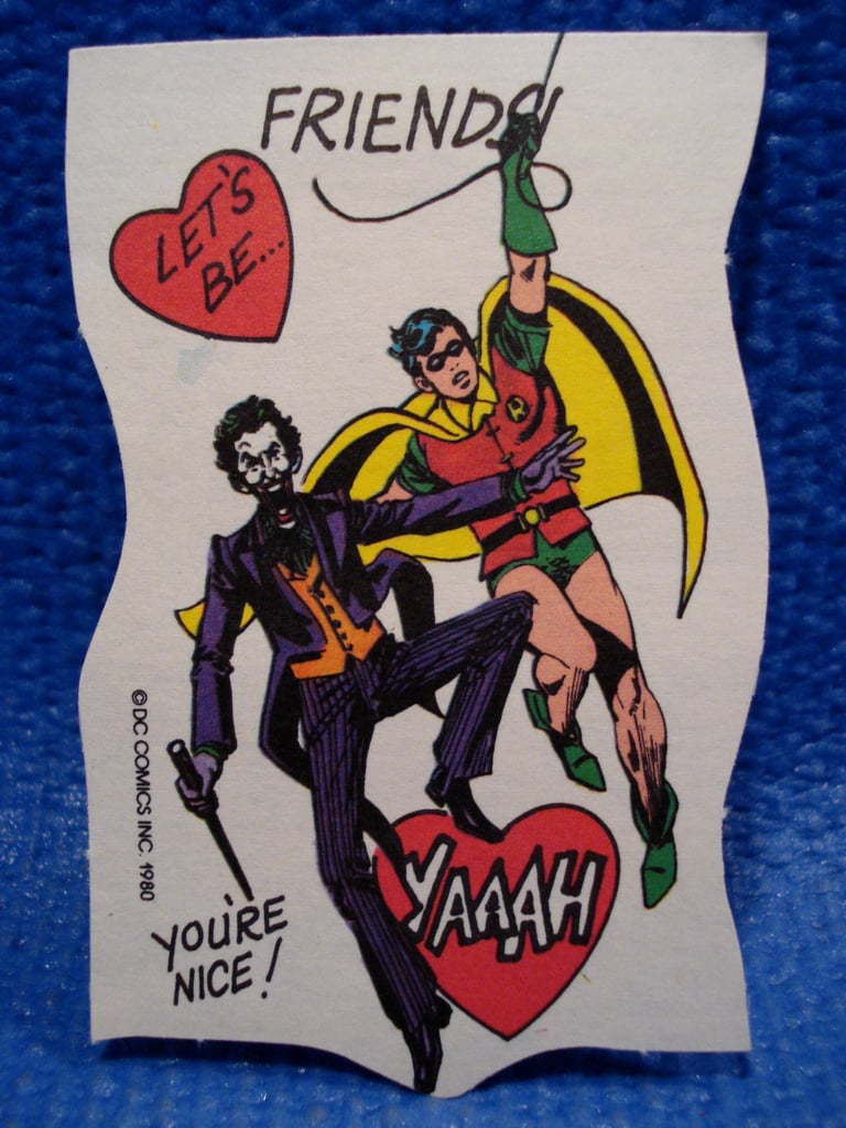 Robin and Joker teach us a crucial valuable life lesson in this 1980 valentine ($10).