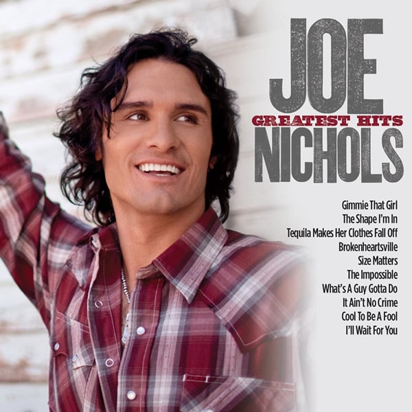 "Tequila Makes Her Clothes Fall Off" by Joe Nichols