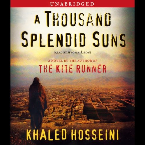 A Thousand Splendid Suns by Khaled Hosseini