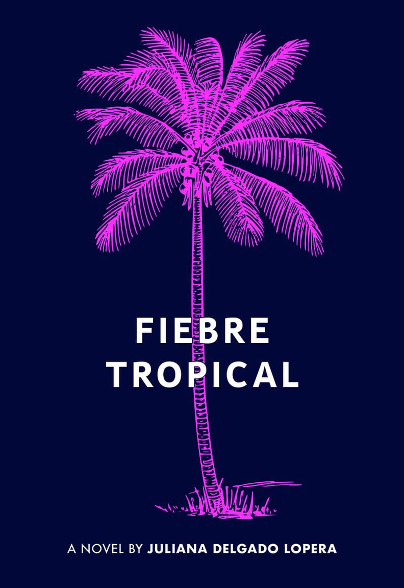 Fiebre Tropical by Juliana Delgado Lopera