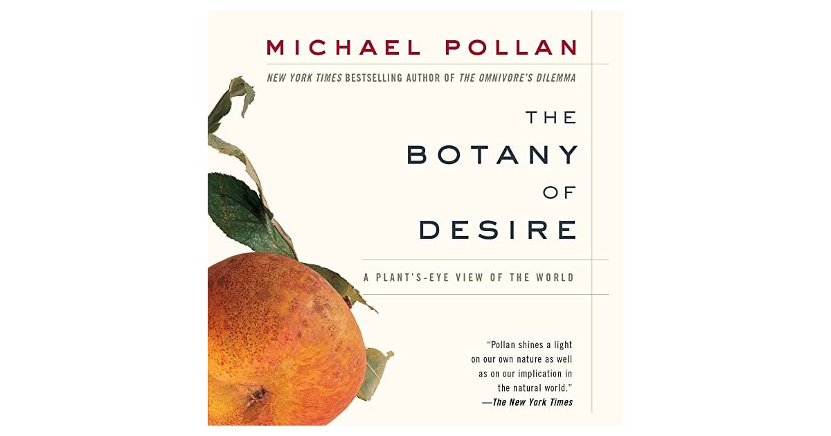 The Botany of Desire by Michael Pollan Best Audiobooks For Road Trips