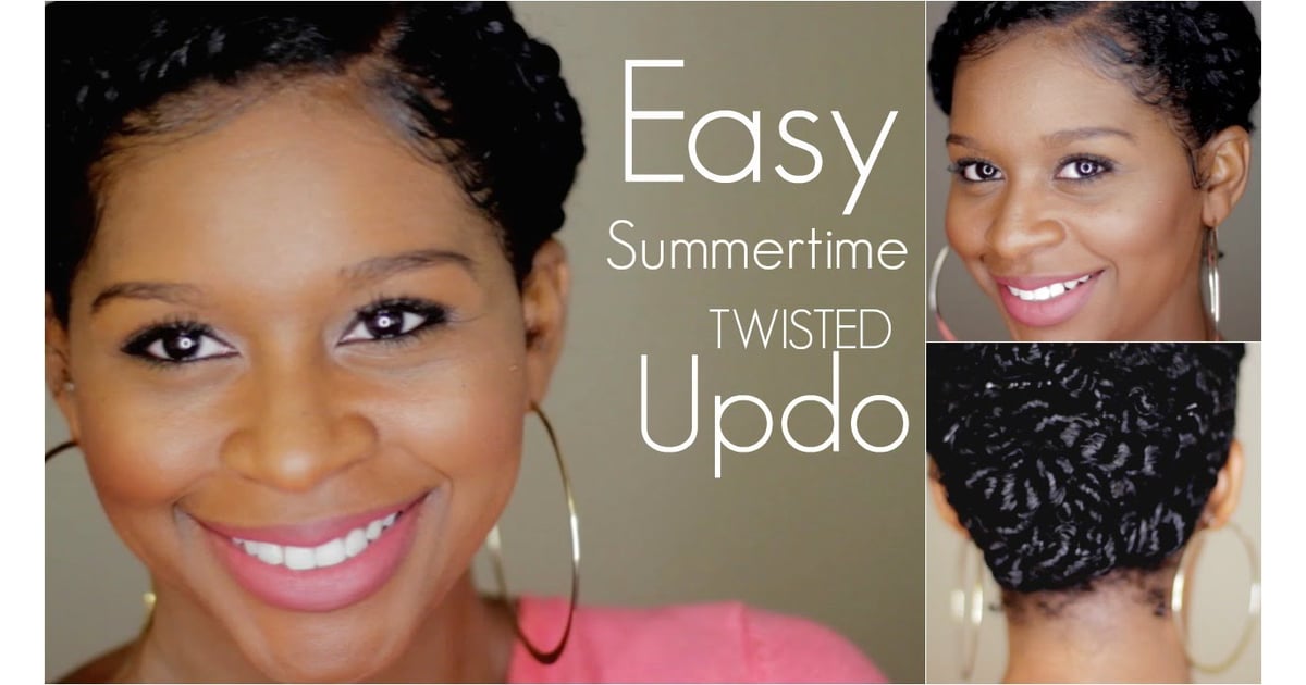 Twisted Updo For Short Natural Hair | 16 Easy Updo Hairstyles to Try at  Home | POPSUGAR Beauty