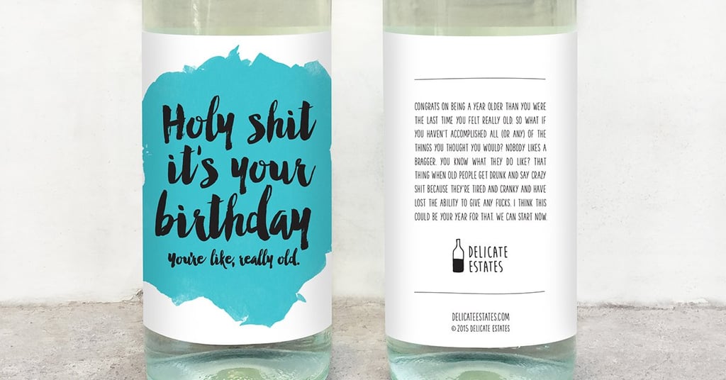 Holy Sh*t It's Your Birthday