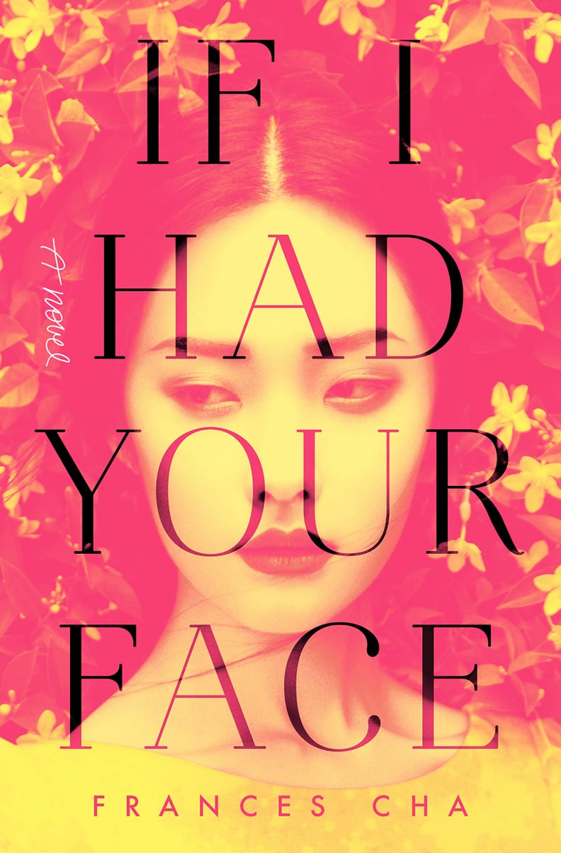 If I Had Your Face by Frances Cha