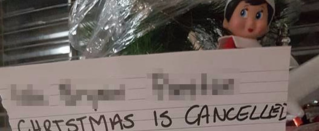 Mom Cancels Christmas Using Elf on the Shelf