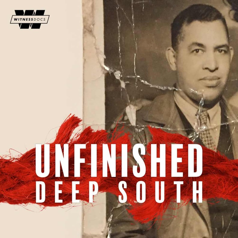 Unfinished: Deep South