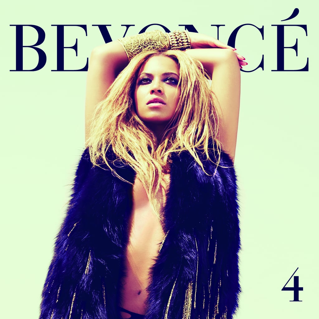 "Four" is Beyoncé's favorite number, for many reasons.
