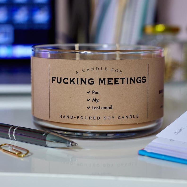 Whiskey River Soap Co. F*cking Meetings Candle