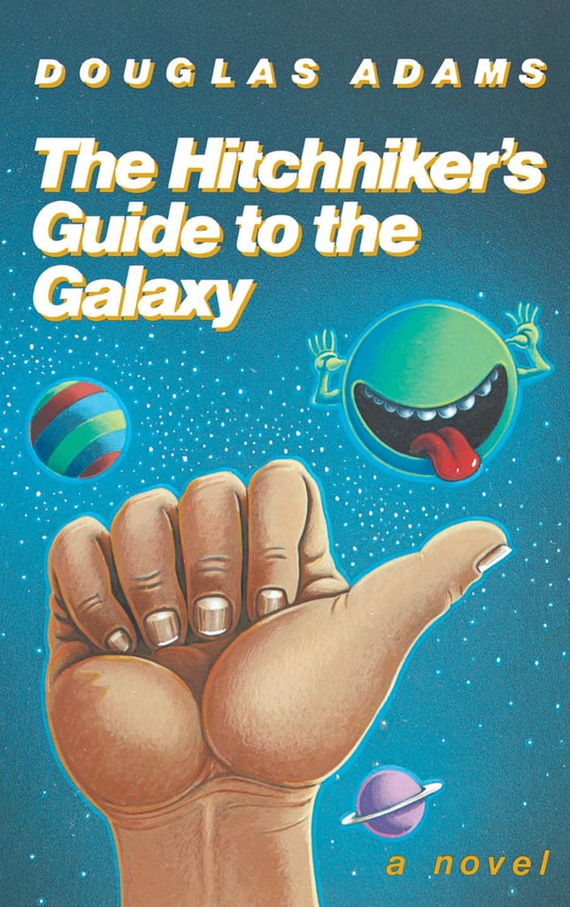 The Hitchhiker's Guide to the Galaxy by Douglas Adams