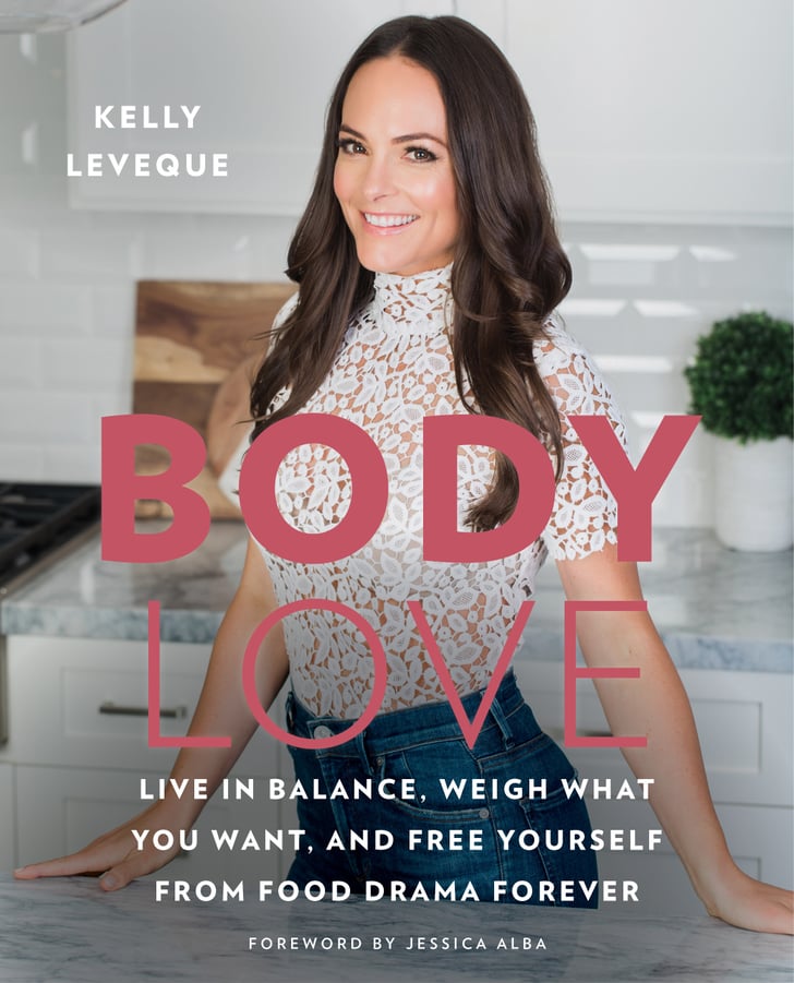 Body Love by Kelly Leveque Best Health and Fitness Gear July 2017 POPSUGAR Fitness Photo 5