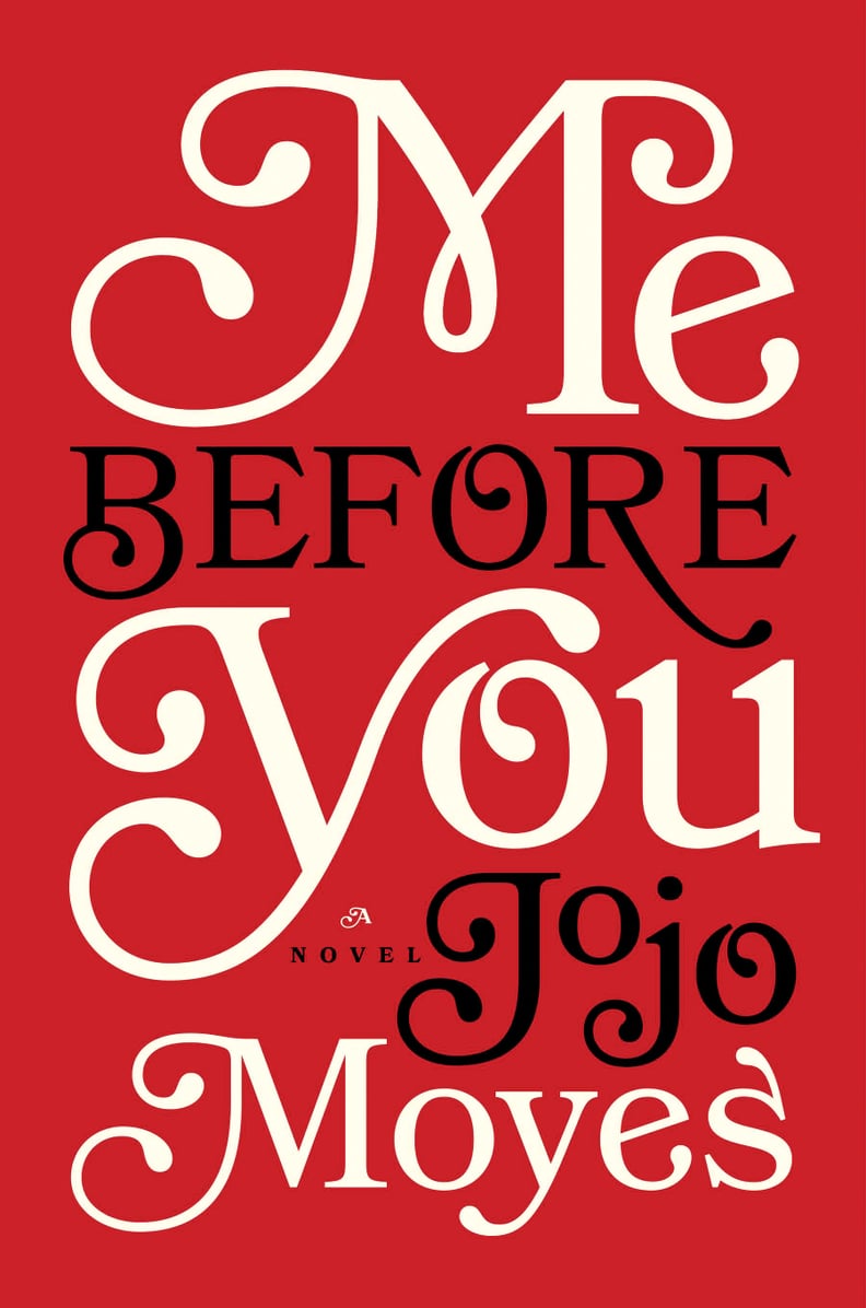 Me Before You by JoJo Moyes