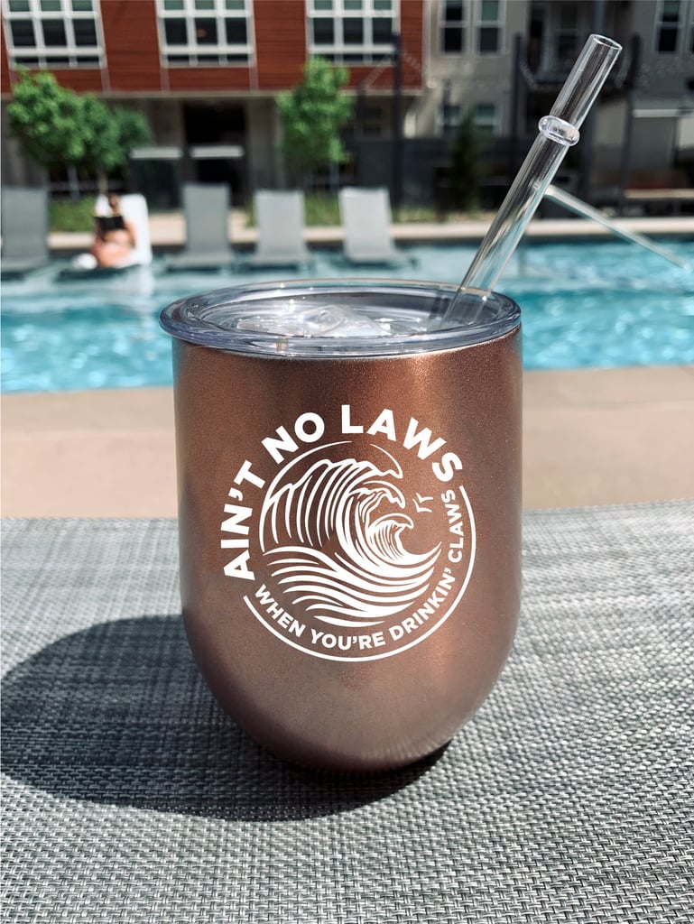 Ain't No Laws Stemless Wine Tumbler