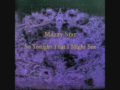 "Five String Serenade" by Mazzy Star