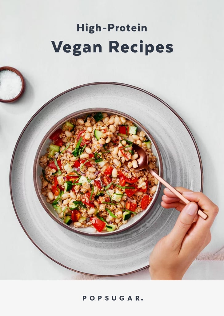 High Protein Vegan Recipes POPSUGAR Fitness High Protein Vegan Recipes 