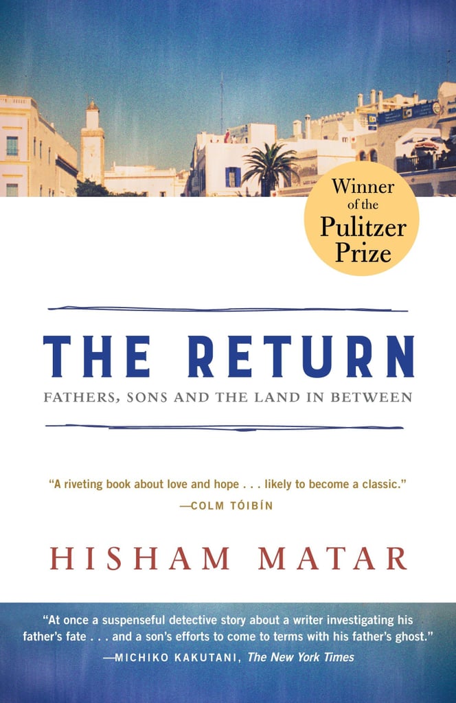 July 2018 — The Return by Hisham Matar