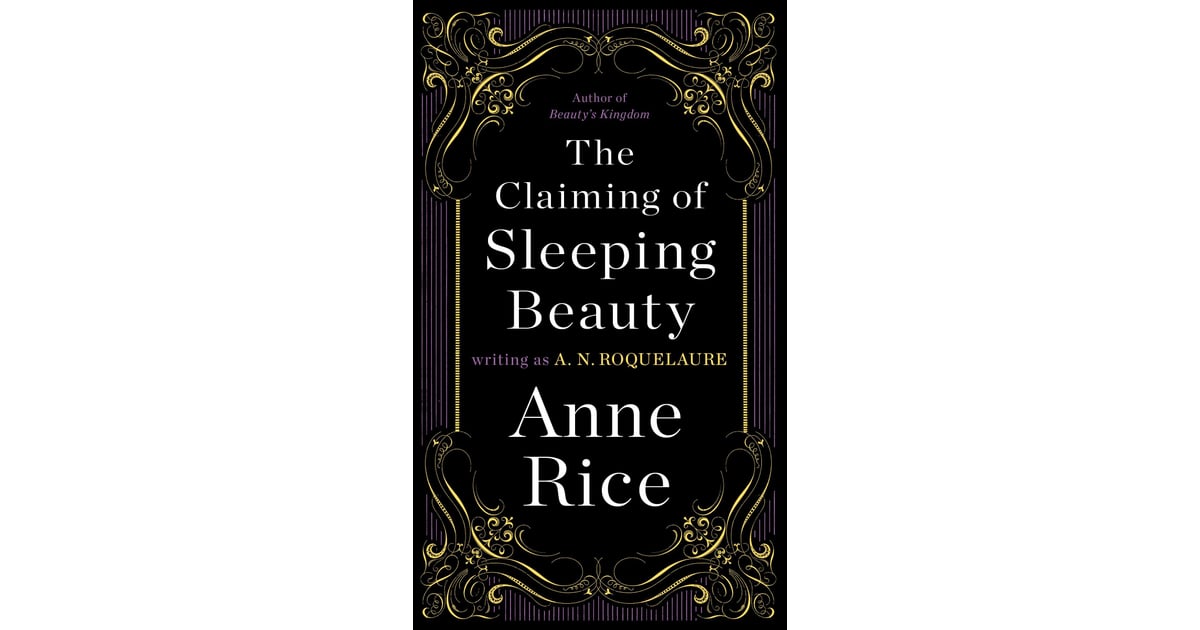 The Claiming Of Sleeping Beauty By Anne Rice Writing As A N