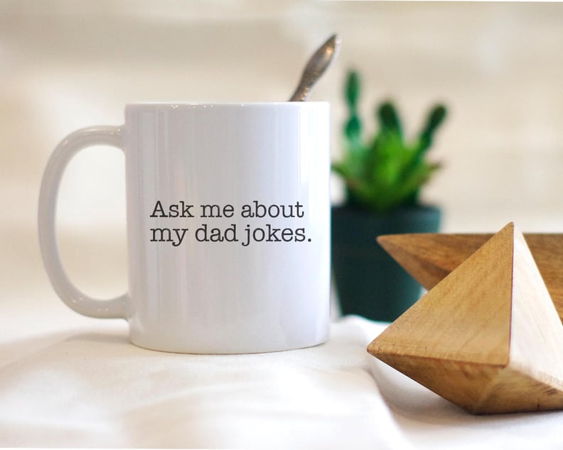 Ask Me About My Dad Jokes Mug