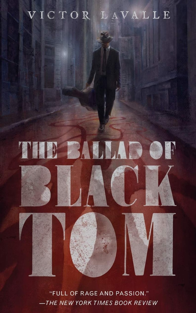 The Ballad of Black Tom by Victor LaValle