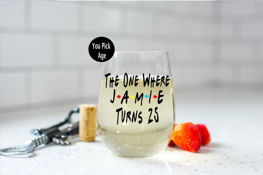 Friends-Themed Birthday Glass