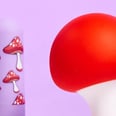 How Mushroom Sex Toys Will Get You High on Pleasure