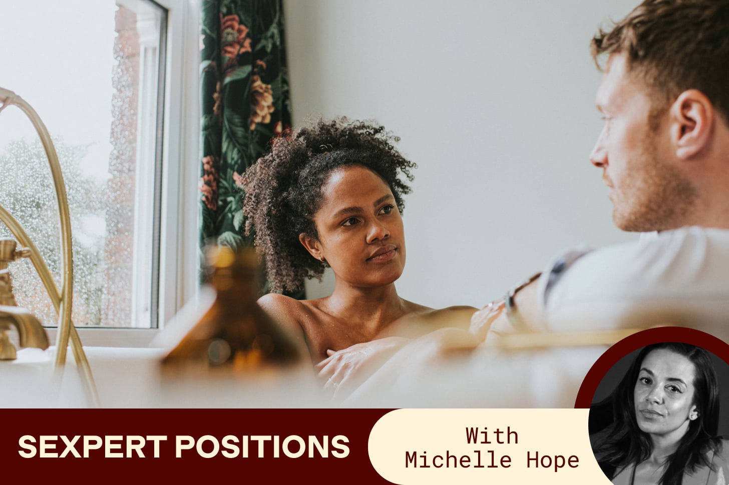 An image of a mixed-race couple talking to each other has a label that reads Sexpert Positions with Michelle Hope.