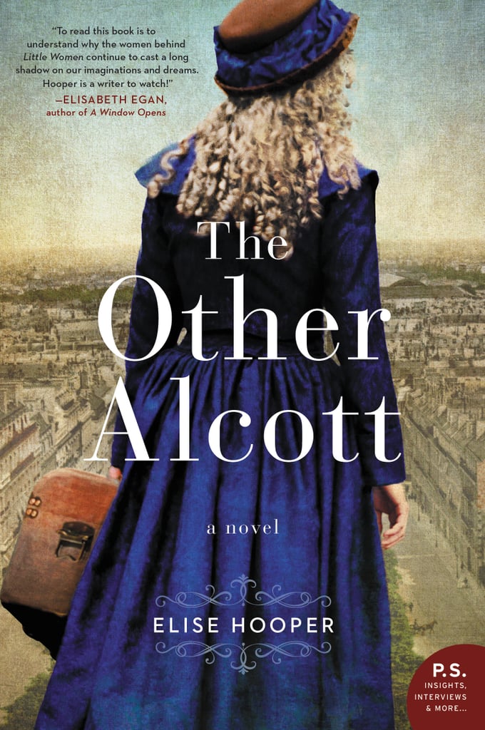 The Other Alcott by Elise Hooper, Out Sept. 5