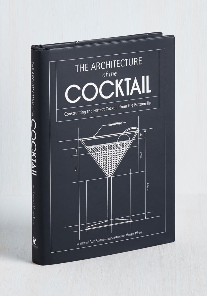 Shop it: The Architecture of the Cocktail ($11, originally $16)