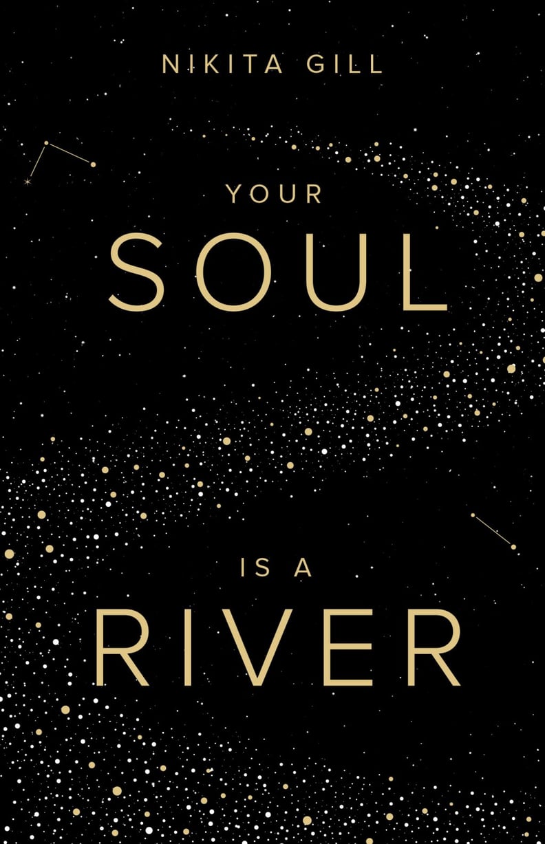 Your Soul Is a River