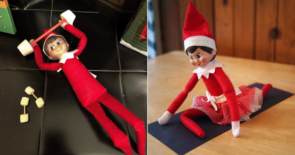 Elf on the Shelf Fitness Ideas POPSUGAR Fitness