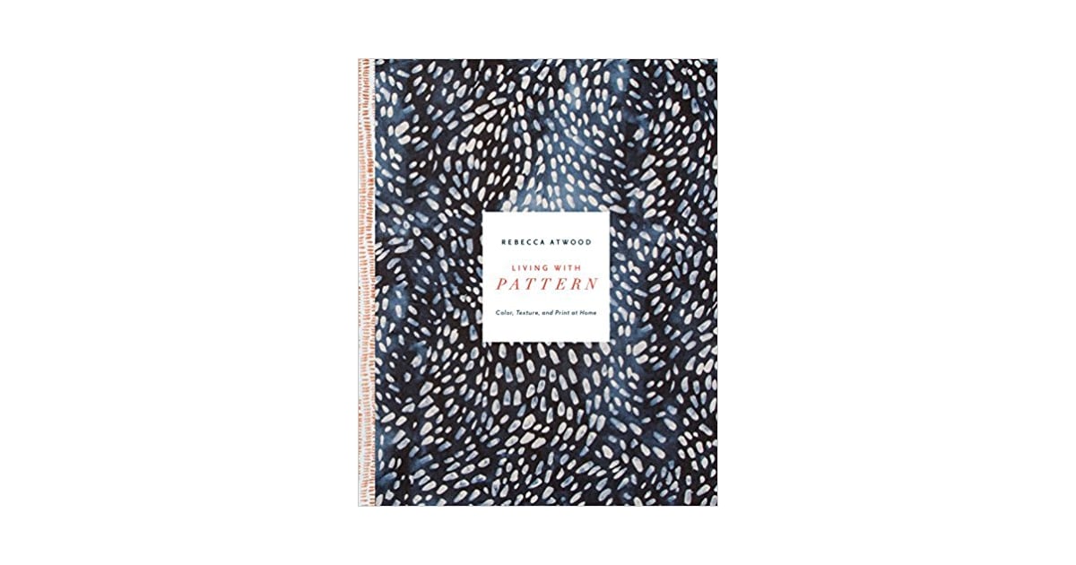 Living With Pattern Color Texture And Print At Home By Rebecca
