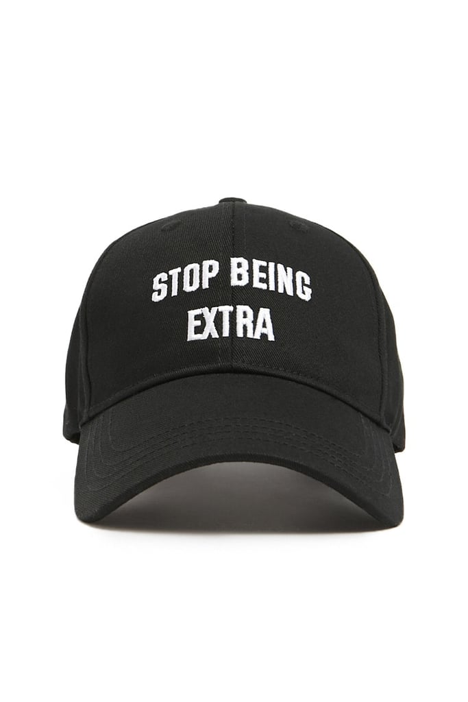 Stop Being Extra Embroidered Dad Cap
