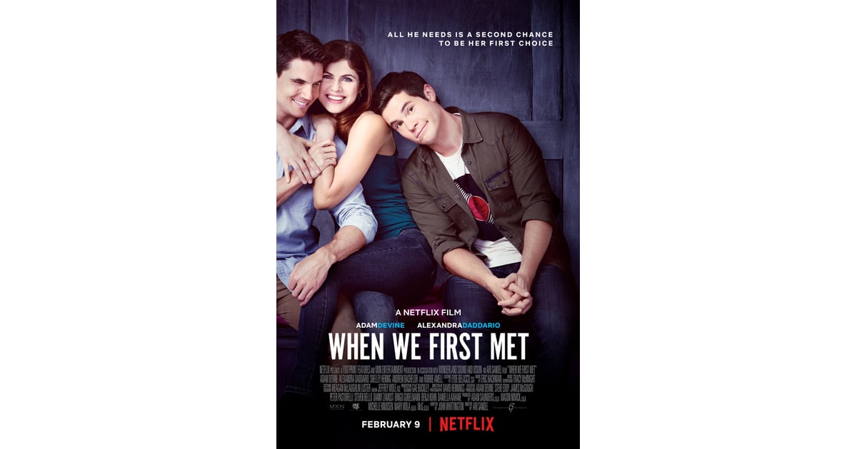 When We First Met (Available Feb. 9) Romance Movies on Netflix February 2018 POPSUGAR
