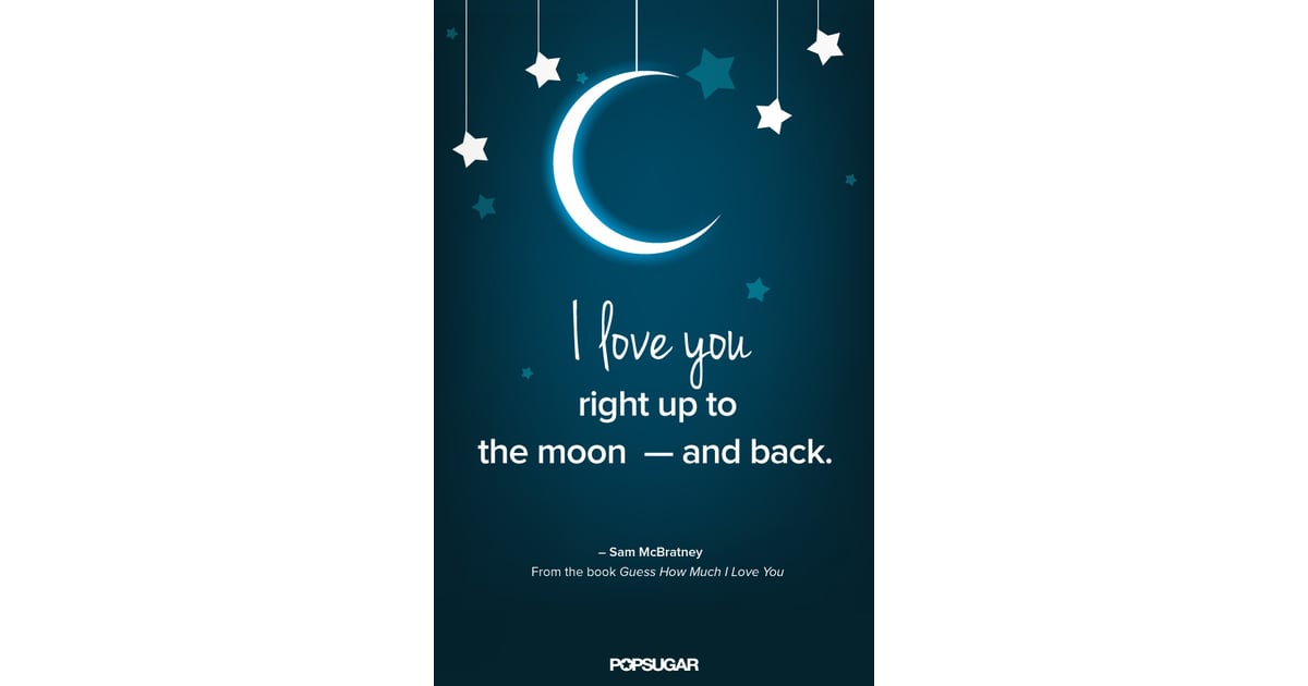 Guess How Much I Love You 23 Of Our All Time Favorite Kids Book Quotes Popsugar Family Photo 9 Guess How Much I Love You 23 Of Our All Time Favorite Kids Book Quotes Popsugar Family Photo 9