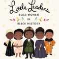 5 Books That Teach Your Kids About Amazing Black Women in History