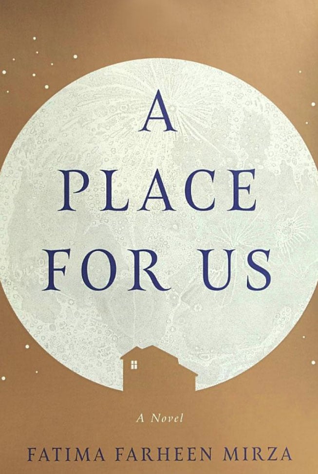 A Place For Us by Fatima Farheen Mirza